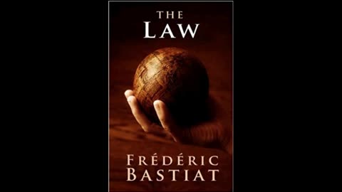 The Law by Frederic Bastiat (Full Audiobook)