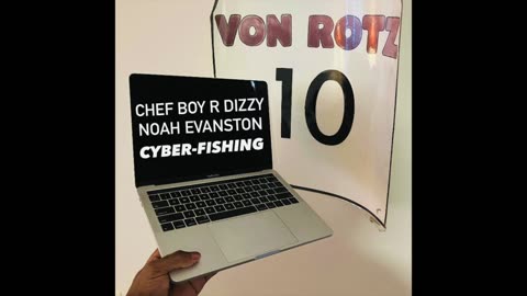 Chef Boy R Dizzy Noah Evanston d(O_o)b Cyber-Fishing