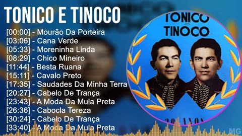 Tonico e Tinoco 2024 Só As Melhores