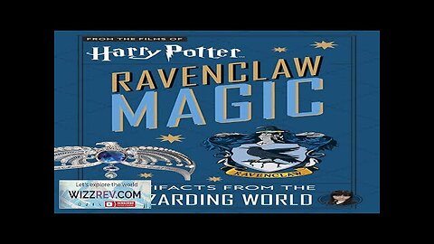 Harry Potter: Ravenclaw Magic: Artifacts From The Wizarding World (Hardcover) Review