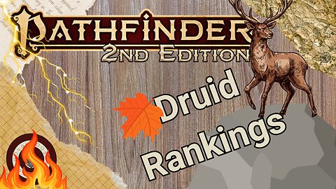 Pathfinder2e - Tier Ranking the Druid Subclasses