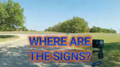 WHY ARE THERE NO SIGNS?