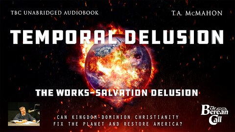 The Works-Salvation Delusion - Kingdom. Power. Glory. Dominion. Delusion?