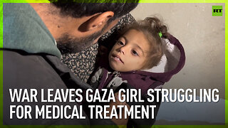 War leaves Gaza girl struggling for medical treatment