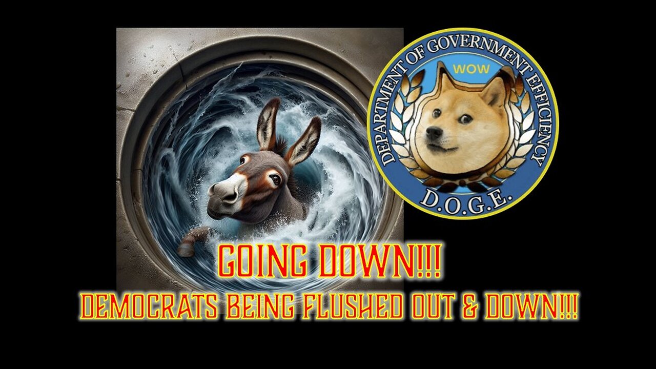 Democrats Being Flushed Out and Down