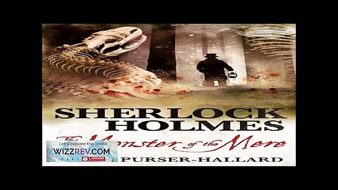 Sherlock Holmes: The Monster Of The Mere Review