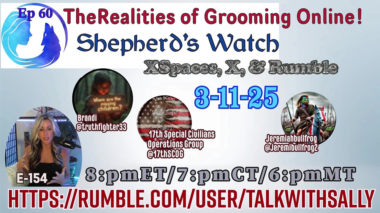 The Realities of Grooming Online! 3-11-25 (8:pmET/7:pmCT/6:pmMT)