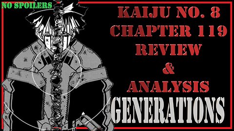 Kaiju No. 8 Chapter 119 Review & Analysis - Deep Symbology in Matsumoto's Kaiju