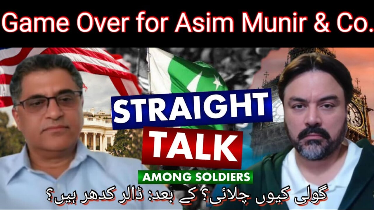 Game Over for Asim Munir & Co. | Dollar Kahan Hein? | Straight Talk
