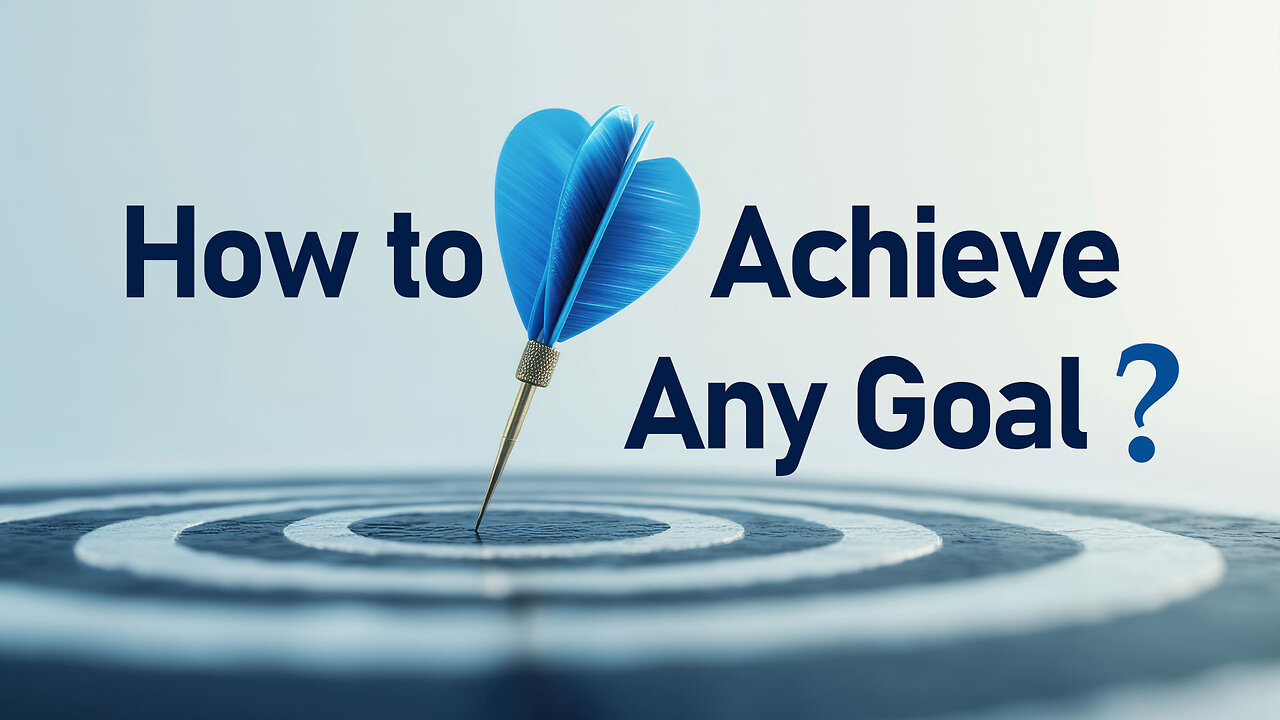 How to Achieve Any Goal? | What is the Secret to Success?