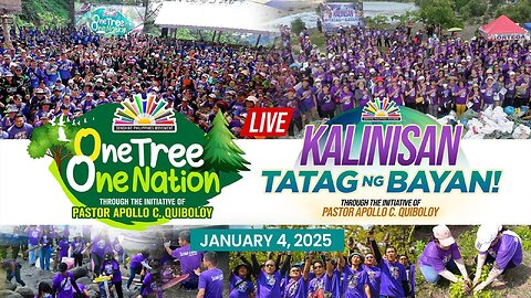 Continuation to 2025: One Tree, One Nation & Kalinisan: Tatag ng Bayan | January 4, 2025