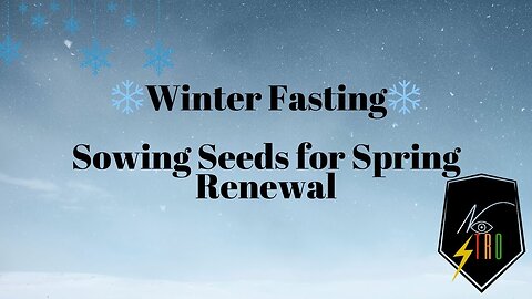 🌱 Winter Fasting: Sowing Seeds for Spring Renewal! ❄️