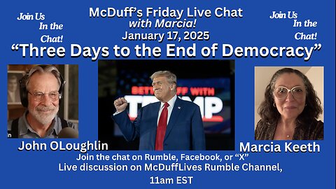 McDuff and Marcia's Friday Live Chat, January 17, 2025