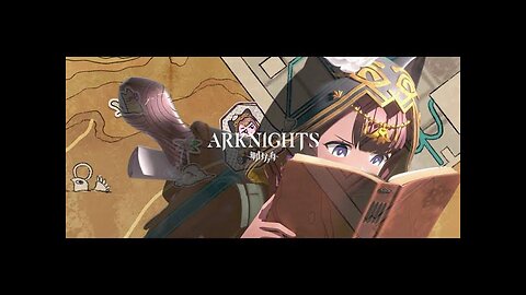 Arknights - Adventure That Cannot Wait for the Sun Event Teaser