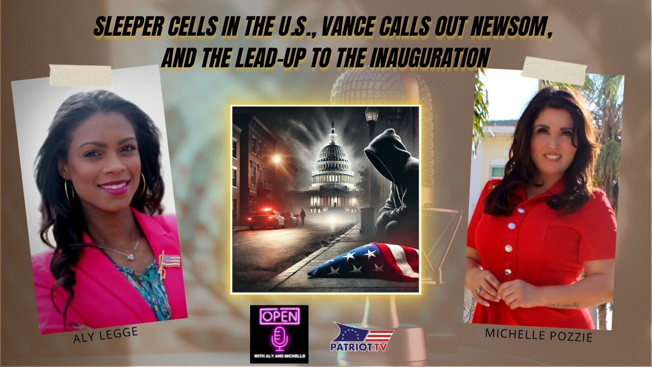 Sleeper Cells in the U.S., Vance Calls Out Newsom, and the Lead-Up to the Inauguration