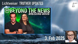 🔎 Truther Updates vom 03.02.2025 🎞🔮🔥