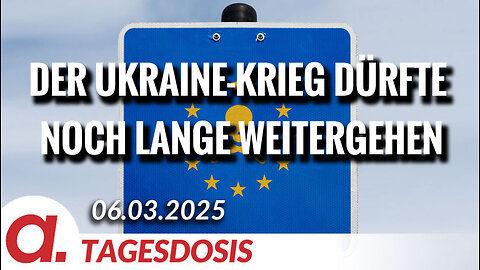 Der Ukraine-Krieg dürfte noch lange weitergehen | Von Thomas Röper