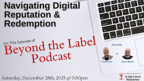 Episode 6 – “Navigating Digital Reputation and Redemption"