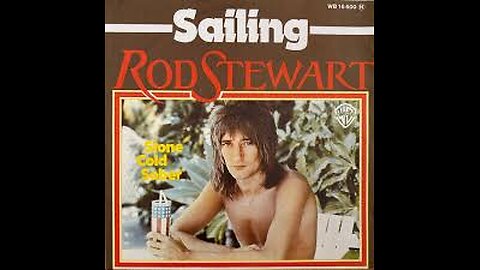 Rod Stewart - Sailing