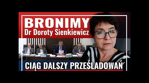 Czy PSNLiN zostanie zdelegalizowany? Dr Sienkiewicz wciąż prześladowana przez Izby Lekarskie!