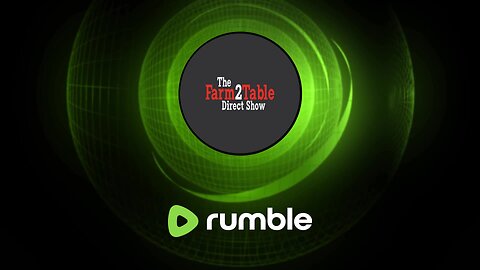 Chat Rules Friday! The Farm2Table Direct Show Morning Edition