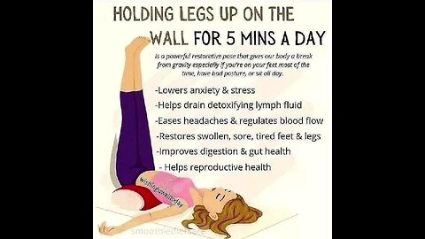 HOLDING LEGS UP ON THE WALL FOR 5 MINS A DAY