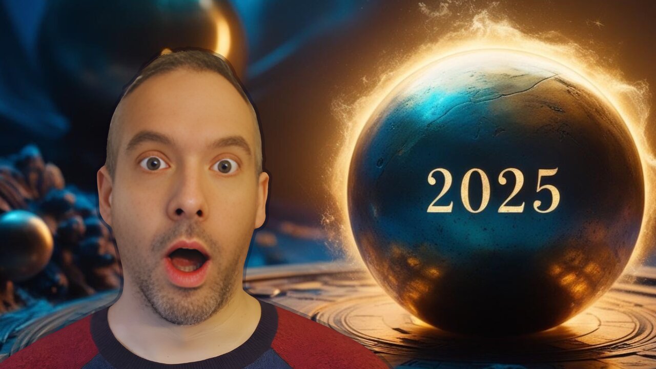 2025 Predictions That Will BLOW Your Mind!