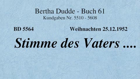 BD 5564 - STIMME DES VATERS ....