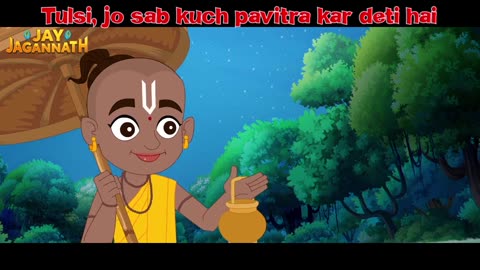 Tulsi jo sab kuch pavitra kar deti hai! | Jai Jagannath | jai jagannath cartoon all episode