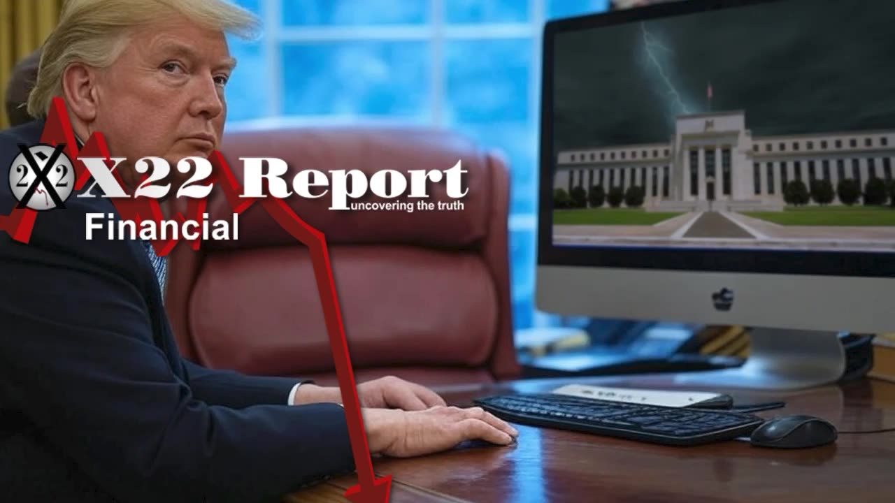 X22 Report: Trump’s Message, We Found Fraud, There Is Less Debt Than We Thought.......