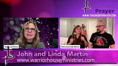 Touched by Prayer-John and Linda Martin