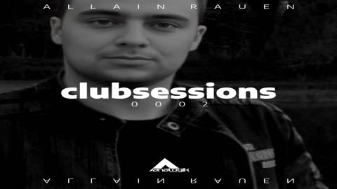 ALLAIN RAUEN - CLUBSESSIONS 0002