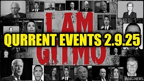 Qurrent Events 2/9/25 - The GITMO Event The Deep State Won't See Coming!