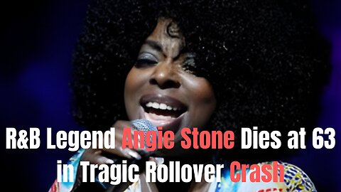 **R&B Legend Angie Stone Dies at 63 in Tragic Rollover Crash**