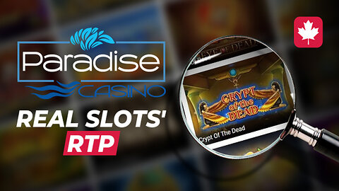 Real RTP and Paradise Casino's Review