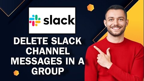 How To Delete Slack Channel Messages In A Group | Easy Tutorial