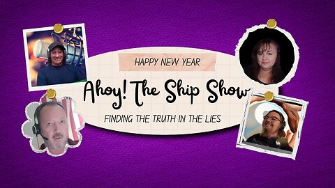 Ahoy The Ship Show - 01/16/2025