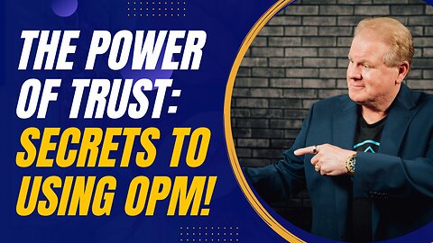 The Power of Trust: Bill Allen on Raising Capital for Your Real Estate Deals