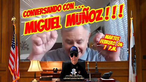 CONVERSANDO CON MIGUEL MUÑOZ - 02.04.2025 - 7 PM