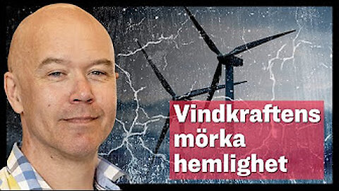 Vindkraftens mörka hemlighet