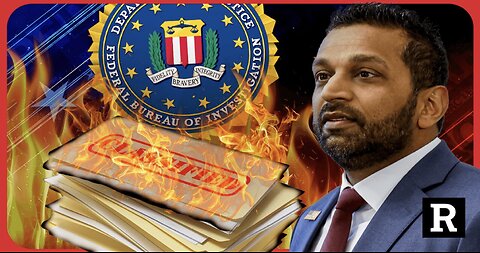 "FBI agents caught DESTROYING evidence" as Kash Patel takes over Bureau