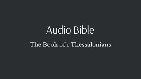 Audio Bible - The Book of 1 Thessalonians