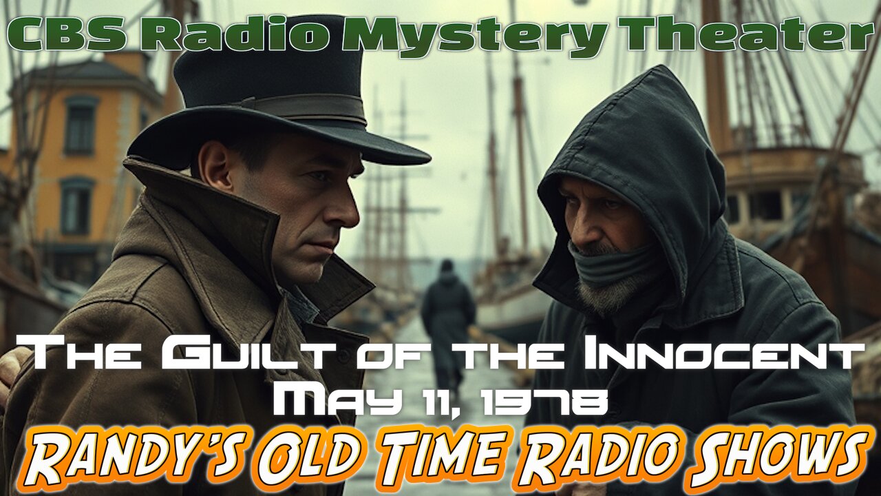 78-05-11 CBS Radio Mystery Theater The Guilt of the Innocent