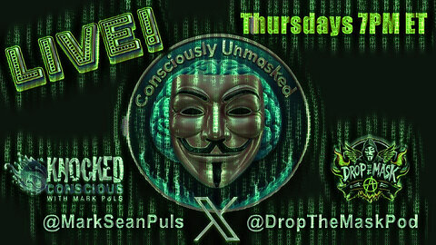 Consciously Unmasked #5 - Can We Escape The Simulation (Live Feb 13 '25)