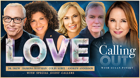 Love In Your Future? w/ LIVE Psychics + Dr. Drew & Damona Hoffman – Calling Out w/ Susan Pinsky