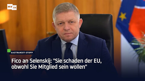 Fico an Selenskij: "Sie schaden der EU, obwohl Sie Mitglied sein wollen"