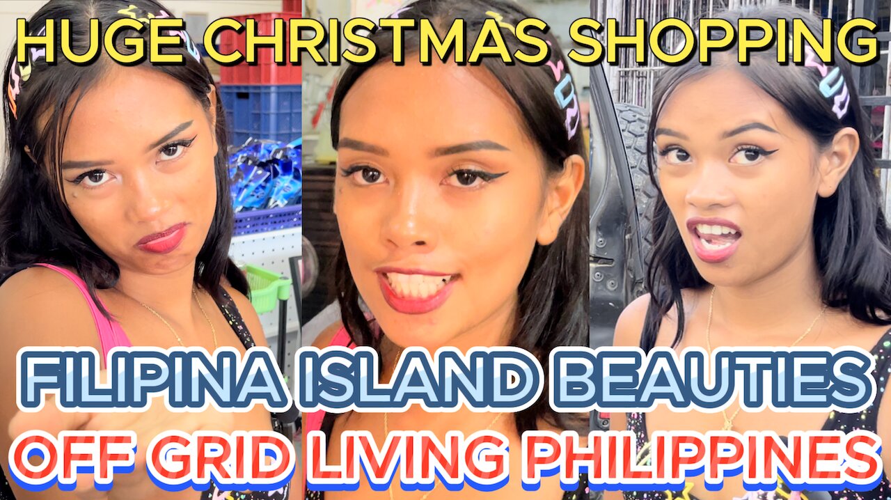 🇵🇭 MASSIVE SPONSORED CHRISTMAS GIFT SHOPPING DAY FOR PROVINCE FAMILIES! Off Grid Living Philippines