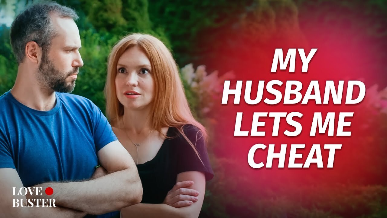My Husband Lets Me Cheat