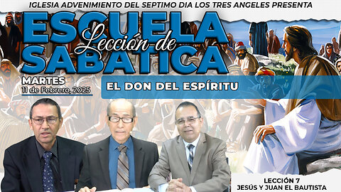 Martes 11 de Febrero Leccion de Escuela Sabatica Pr. Orlando Enamorado