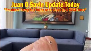 Juan O Savin, Mel Carmine Update Today Feb 7: "President Trump has taken on to clean up a HUGE mess"